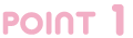 POINT 1