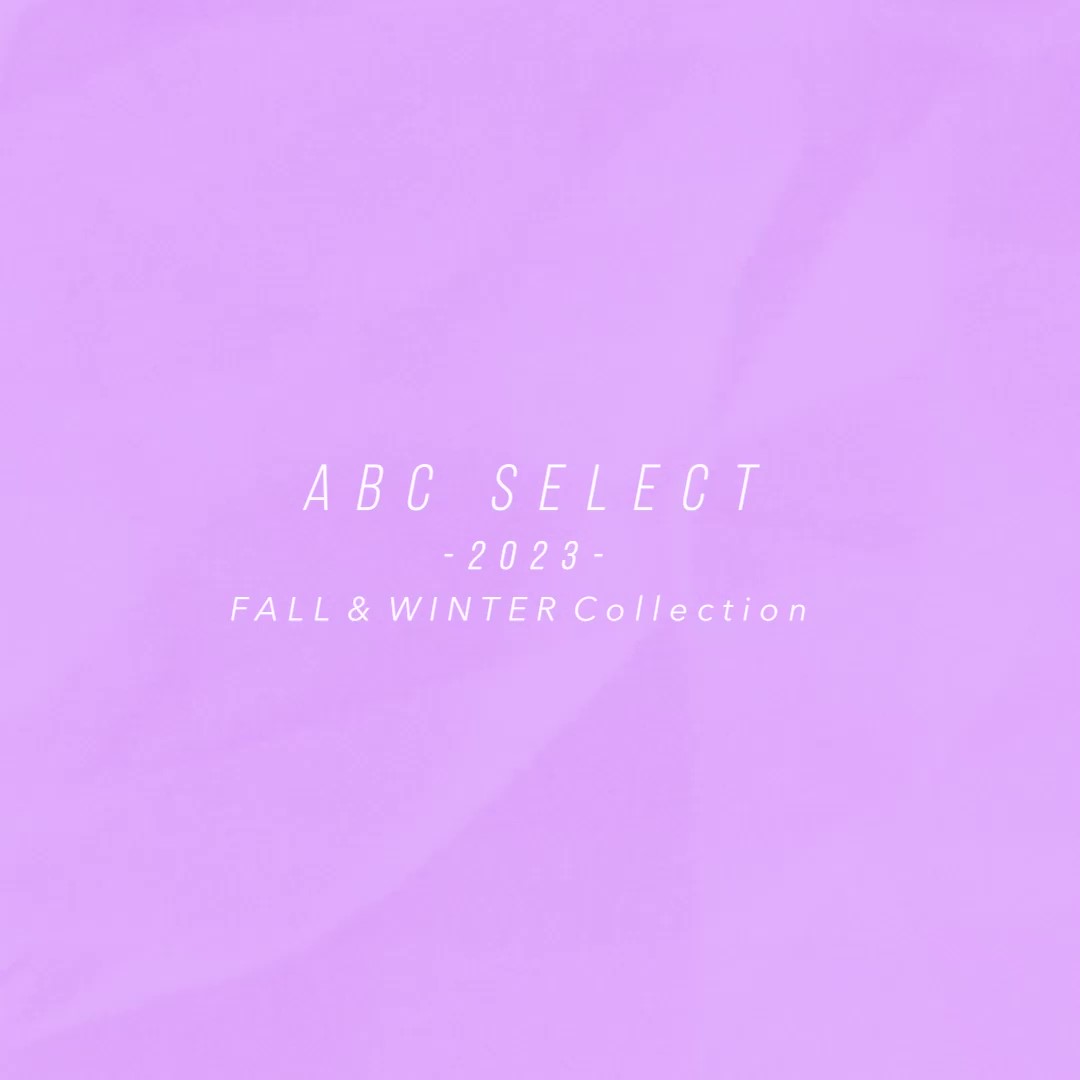 ABC(期間限定価格) ABC SELECT FALL&WINTER Collection | エービーシーセレクト | ABC