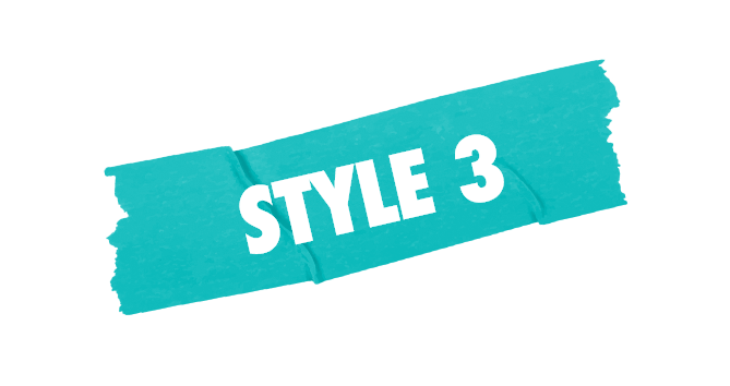 STYLE 3