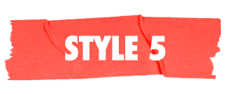 STYLE 5