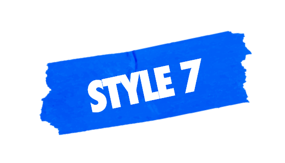 STYLE 7