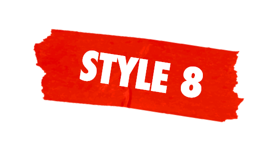 STYLE 8