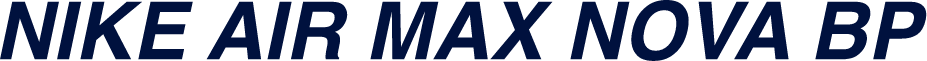 NIKE AIR MAX NOVA BP