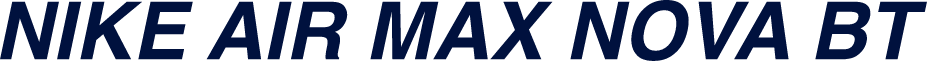 NIKE AIR MAX NOVA BT